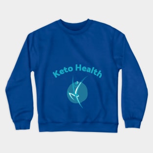 Keto Health Crewneck Sweatshirt